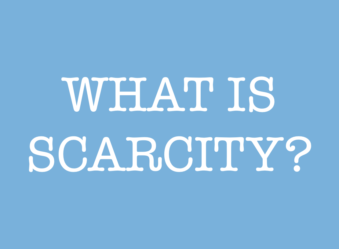 what-is-scarcity